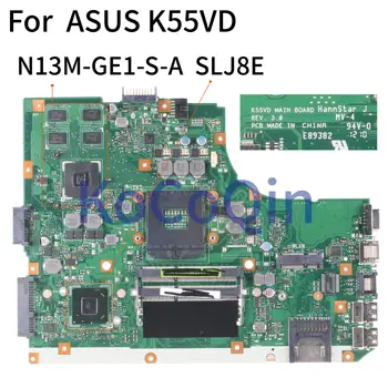 KoCoQin placa de baza Pentru Laptop ASUS K55VD Core SLJ8E N13M-GE1-S-A1 Mainboard REV.3.0 testat