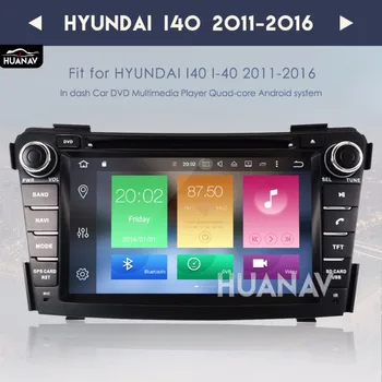 Masina DVD player navigatie GPS pentru HYUNDAI I40 I-40 2011-2016 Android6.0 8 core/Android 7.1 4 core multimedia 2 DIN radio auto gps