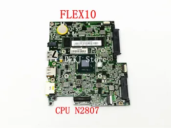 BM5338 placa de baza pentru FLEX10 FLEX 10 notebook placa de baza 5B20G39142 CPU N2807 2G RAM test de munca