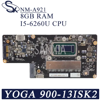 KEFU NM-A921 Laptop placa de baza pentru Lenovo YOGA 900-13ISK2 cablajului original 8GB RAM I5-6260U