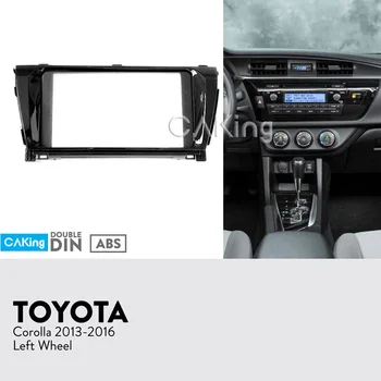 Masina Măștii Panoului de Radio pentru Toyota Corolla 2013-2016 (Stânga volan) Dash Kit Instala Consola de Angel Placa Rama Adaptor Garnitura Capac