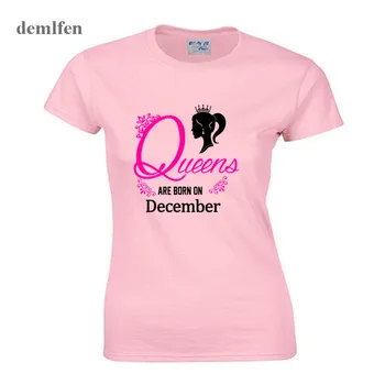 Regina de moda Sunt Născut În decembrie Tricou pentru Femei de Brand de Îmbrăcăminte Tricou Fata din Bumbac cu Mânecă Scurtă Topuri Tricouri Cadou de Ziua de nastere